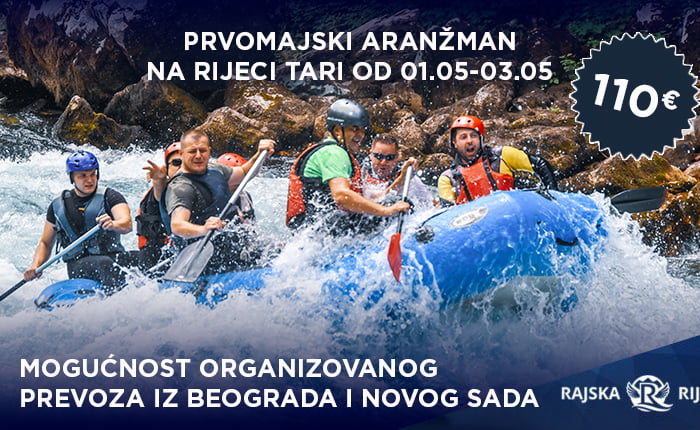 Prvomajski aranžman na rijeci Tari od 01.05 - 03.05 - Rajska RIjeka
