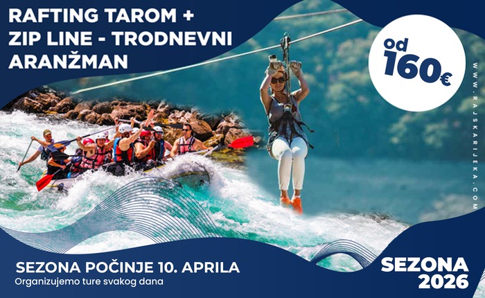 Rafting Tarom + Zip Line - Rajska Rijeka 2026